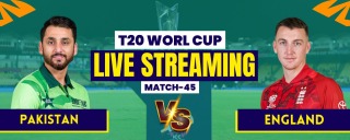 T20 World Cup Match 45: PAK vs ENG Live Streaming, Match Prediction & Playing XI