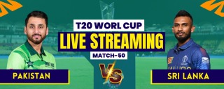 T20 World Cup Match 50: PAK vs SL Live Streaming, Match Prediction & Playing XI