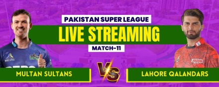 PSL 2026 Match 11: Lahore vs Multan Live Streaming, Match Prediction, Pitch Report & Playing XI