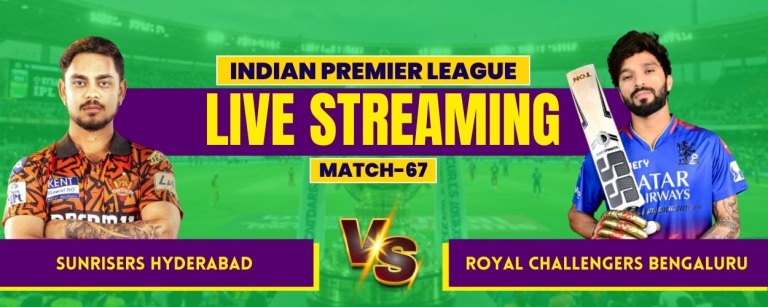 IPL 2026 Match 67: SRH vs RCB Live Streaming, Match Prediction, Pitch Report & Playing XI