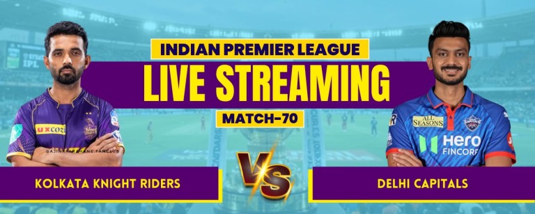 IPL 2026 Match 70: KKR vs DC Live Streaming, Match Prediction, Pitch Report & Playing XI