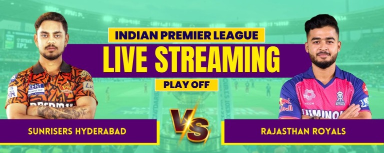IPL 2026 Play Off: SRH vs RR Live Streaming, Match Prediction, Pitch Report & Playing XI